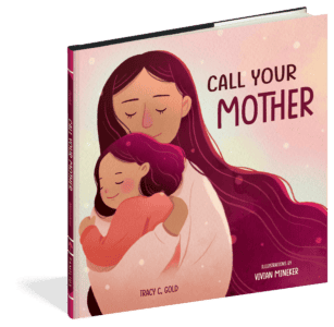 The cover of the picture book Call Your Mother.