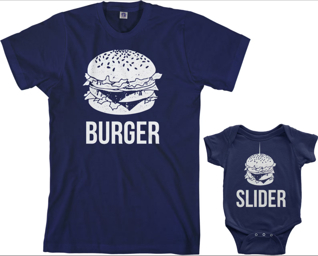 An adult t-shirt that says "burger" and a baby shirt that says "slider."