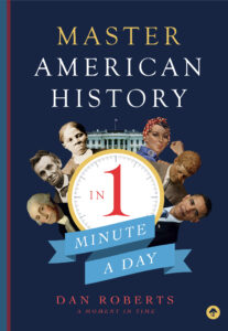 Master American History in 1 Minute a Day