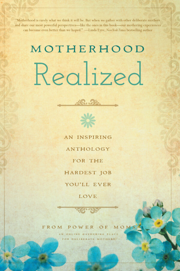 The cover of the book Motherhood Realized