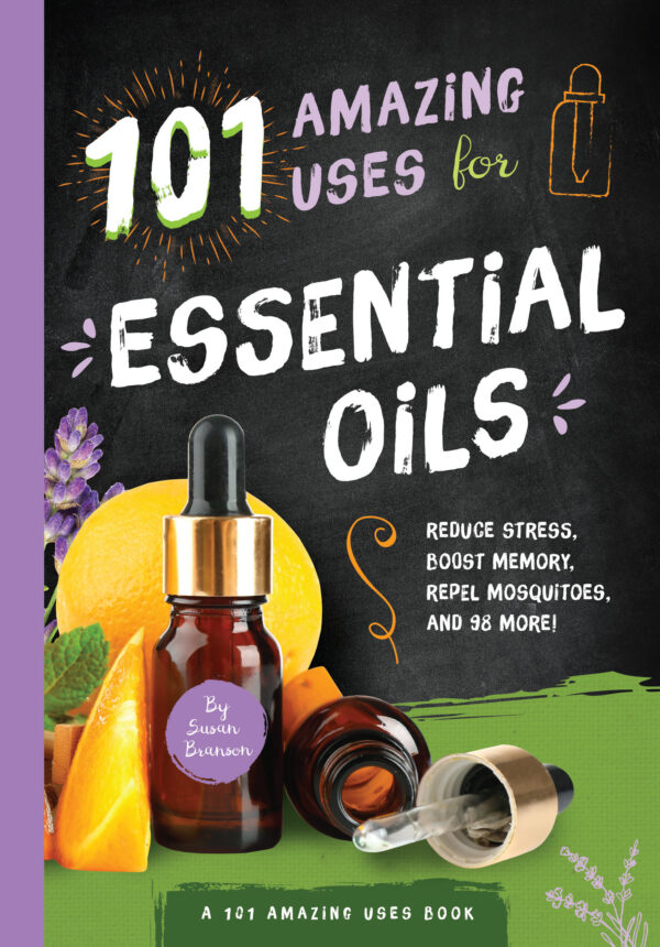 101 Amazing Uses for Essential Oils - Familius.com Shop