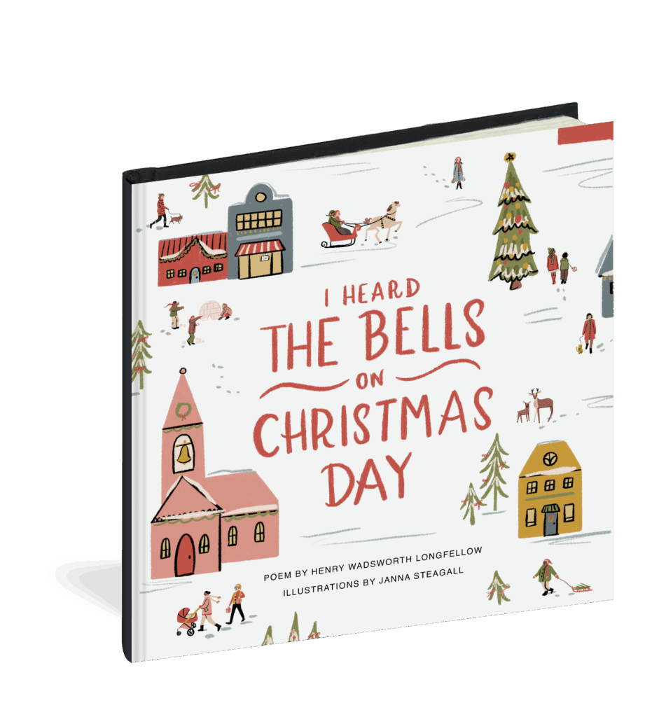 The cover of the picture book I Heard the Bells on Christmas Day.