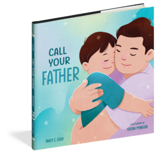 The cover of the picture book Call Your Father