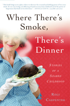 Where There's Smoke, There's Dinner
