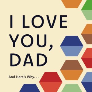 I Love You, Dad