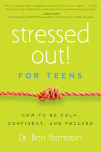 Stressed Out! For Teens