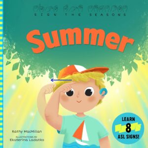 Sign the Seasons: Summer