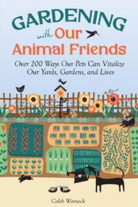 Gardening with Our Animal Friends